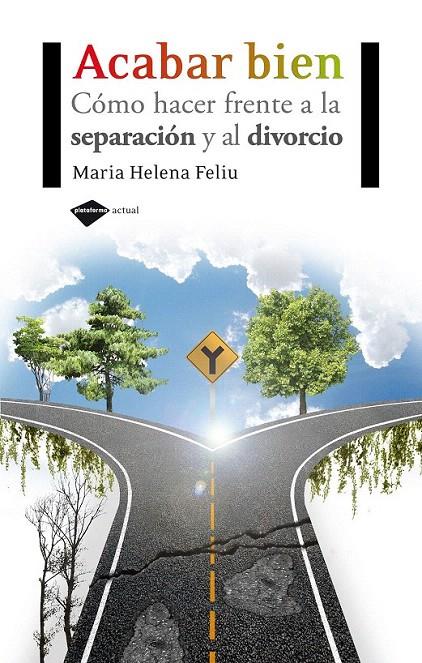 ACABAR BIEN | 9788415115212 | MARIA HELENA FELIU | Galatea Llibres | Librería online de Reus, Tarragona | Comprar libros en catalán y castellano online