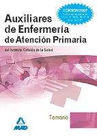 AUXILIARES DE ENFERMERIA DE ATENCION PRIMARIA. ICS. ED. 2007 | 9788466576123 | *** OJO *** DEL CASTILLO TORRES, LUIS/EDITORIAL MAD/ANIA PALACIO, JOSE MANUEL/GOMEZ MARTINEZ, DOMING | Galatea Llibres | Llibreria online de Reus, Tarragona | Comprar llibres en català i castellà online