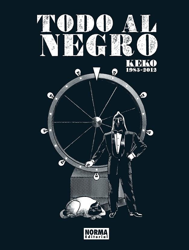 TODO AL NEGRO. KEKO: 1985-2012 | 9788467978636 | KEKO | Galatea Llibres | Llibreria online de Reus, Tarragona | Comprar llibres en català i castellà online