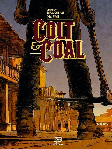 COLT & COAL | 9791388003158 | BRUGEAS, VINCENT/MR. FAB | Galatea Llibres | Librería online de Reus, Tarragona | Comprar libros en catalán y castellano online