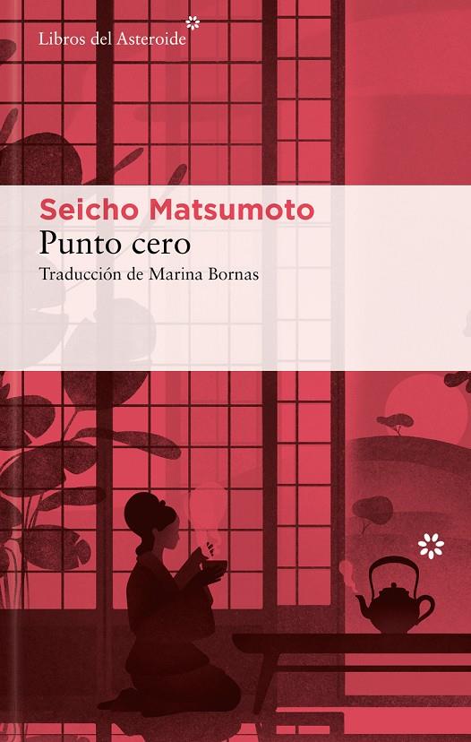 PUNTO CERO | 9788410178205 | MATSUMOTO, SEICHO | Galatea Llibres | Librería online de Reus, Tarragona | Comprar libros en catalán y castellano online