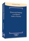 EFICACIA DEL EMBARGO Y SU ALCANCE FRENTE A TERCEROS | 9788483550793 | MARTINEZ ESCRIBANO, CELIA | Galatea Llibres | Librería online de Reus, Tarragona | Comprar libros en catalán y castellano online