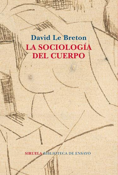 LA SOCIOLOGÍA DEL CUERPO | 9788417454531 | LE BRETON, DAVID | Galatea Llibres | Librería online de Reus, Tarragona | Comprar libros en catalán y castellano online