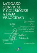 LATIGAZO CERVICAL Y COLISIONES DE BAJA VELOCIDAD | 9788479785765 | RODRÍGUEZ JOUVENCEL, MIGUEL | Galatea Llibres | Librería online de Reus, Tarragona | Comprar libros en catalán y castellano online