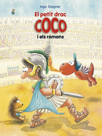 EL PETIT DRAC COCO I ELS ROMANS | 9788424666361 | SIEGNER, INGO | Galatea Llibres | Librería online de Reus, Tarragona | Comprar libros en catalán y castellano online