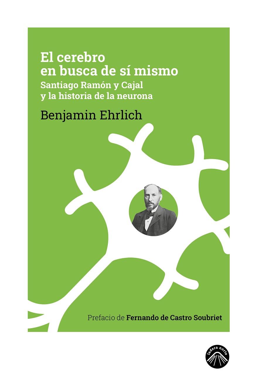 EL CEREBRO EN BUSCA DE SÍ MISMO | 9788412809534 | EHRLICH, BENJAMIN | Galatea Llibres | Librería online de Reus, Tarragona | Comprar libros en catalán y castellano online