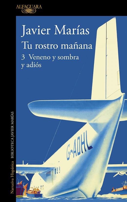 TU ROSTRO MAÑANA. 3 VENENO Y SOMBRA Y ADIÓS | 9788420475806 | MARÍAS, JAVIER | Galatea Llibres | Llibreria online de Reus, Tarragona | Comprar llibres en català i castellà online