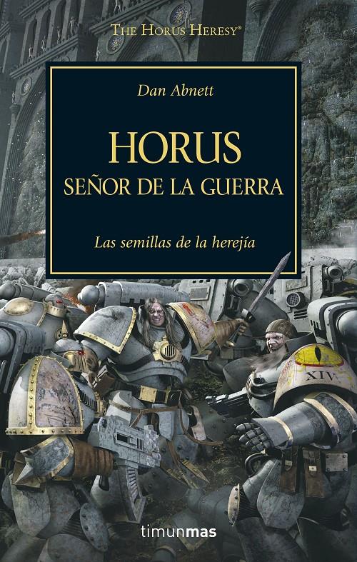 HORUS, SEÑOR DE LA GUERRA 1 | 9788445003091 | ABNETT, DAN | Galatea Llibres | Librería online de Reus, Tarragona | Comprar libros en catalán y castellano online