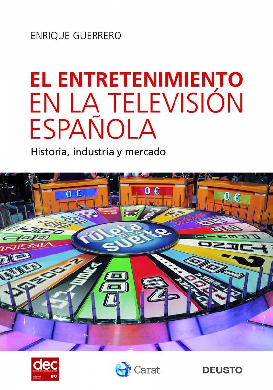 ENTRETENIMIENTO EN LA TELEVISION ESPAÑOLA | 9788423427666 | GUERRERO, ENRIQUE | Galatea Llibres | Librería online de Reus, Tarragona | Comprar libros en catalán y castellano online