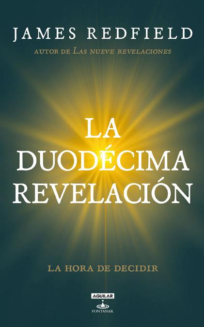 DUODECIMA REVELACION, LA | 9788403101166 | REDFIELD, JAMES | Galatea Llibres | Llibreria online de Reus, Tarragona | Comprar llibres en català i castellà online