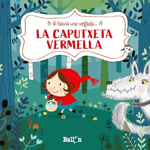 HI HAVIA UNA VEGADA - LA CAPUTXETA VERMELLA | 9789403211510 | PUT, KATLEEN | Galatea Llibres | Librería online de Reus, Tarragona | Comprar libros en catalán y castellano online