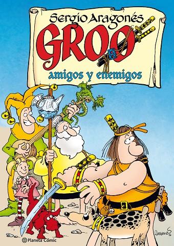 GROO: AMIGOS Y ENEMIGOS | 9788491469933 | ARAGONES, SERGIO | Galatea Llibres | Librería online de Reus, Tarragona | Comprar libros en catalán y castellano online