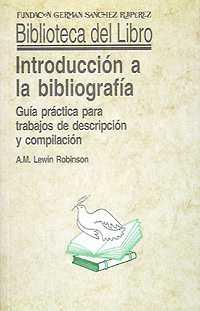 INTRODUCCIÓN A LA BIBLIOGRAFÍA | 9788486168674 | ROBINSON, A. M. L. | Galatea Llibres | Librería online de Reus, Tarragona | Comprar libros en catalán y castellano online