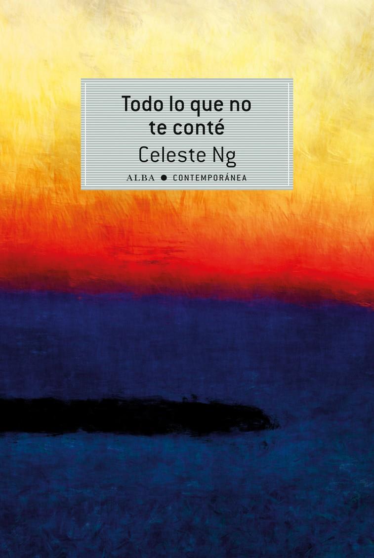 TODO LO QUE NO TE CONTÉ | 9788490651773 | NG, CELESTE | Galatea Llibres | Llibreria online de Reus, Tarragona | Comprar llibres en català i castellà online