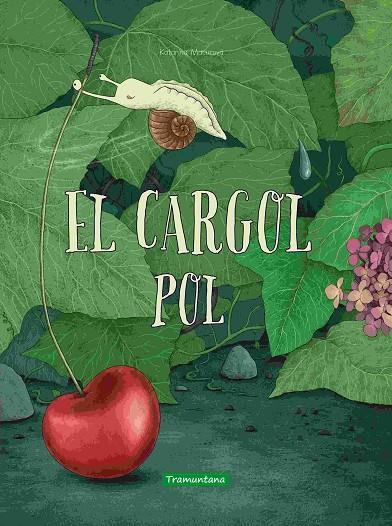 EL CARGOL POL | 9788418520549 | MACUROVÁ, KATARÍNA | Galatea Llibres | Librería online de Reus, Tarragona | Comprar libros en catalán y castellano online