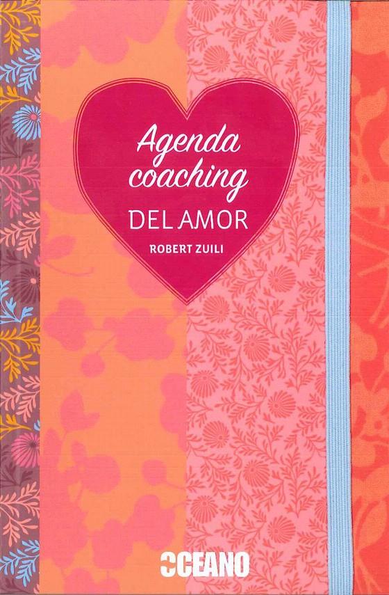 AGENDA COACHING DEL AMOR | 9788475569024 | ZUILI, ROBERT | Galatea Llibres | Librería online de Reus, Tarragona | Comprar libros en catalán y castellano online