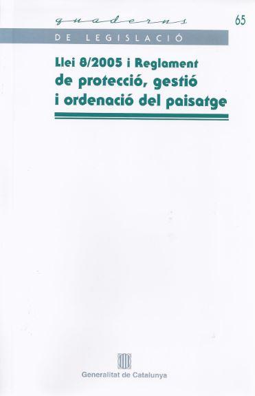 LLEI 8/2005 I REGLAMENT DE PROTECCIO | 9788439372523 | Galatea Llibres | Librería online de Reus, Tarragona | Comprar libros en catalán y castellano online