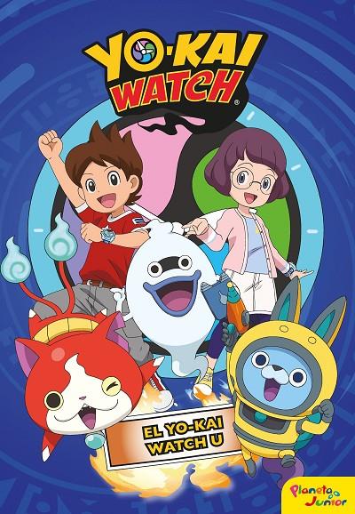 YO-KAI WATCH.  EL YO-KAI WATCH U | 9788408206439 | Galatea Llibres | Llibreria online de Reus, Tarragona | Comprar llibres en català i castellà online