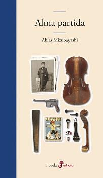 ALMA PARTIDA | 9788435011631 | MIZUBAYASHI, AKIRA | Galatea Llibres | Llibreria online de Reus, Tarragona | Comprar llibres en català i castellà online