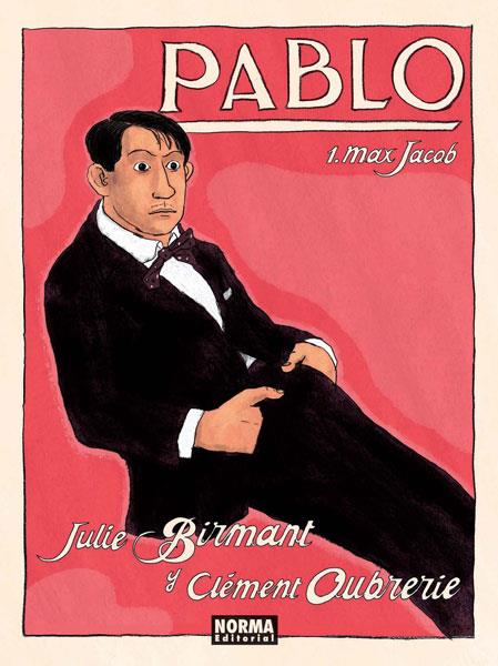 PABLO 1. MAX JACOB | 9788467913361 | BIRMANT, JULIE/OUBRERIE, CLÉMENT | Galatea Llibres | Llibreria online de Reus, Tarragona | Comprar llibres en català i castellà online