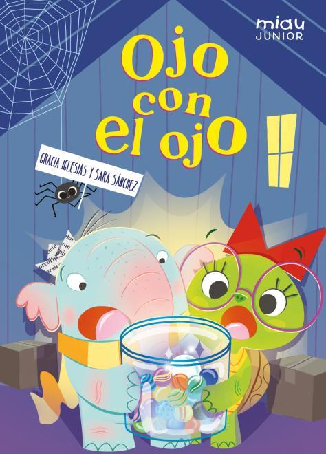 OJO CON EL OJO | 9788418753749 | IGLESIAS, GRACIA | Galatea Llibres | Llibreria online de Reus, Tarragona | Comprar llibres en català i castellà online