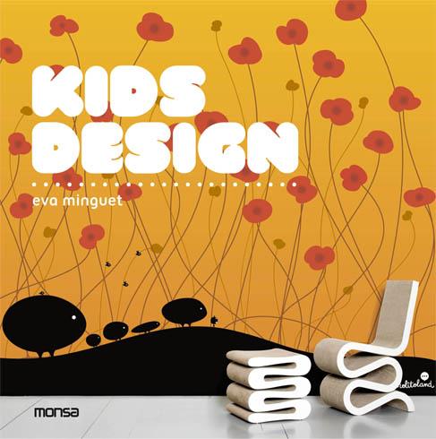 KIDS DESIGN | 9788496096981 | MINGUET, EVA | Galatea Llibres | Llibreria online de Reus, Tarragona | Comprar llibres en català i castellà online