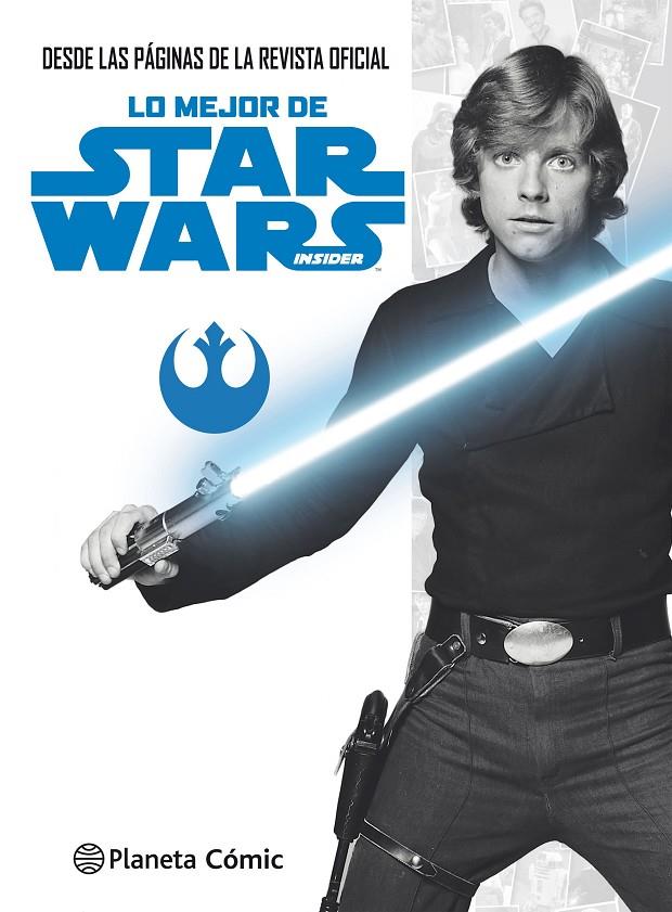 LO MEJOR DE STAR WARS INSIDER | 9788491467564 | Galatea Llibres | Librería online de Reus, Tarragona | Comprar libros en catalán y castellano online