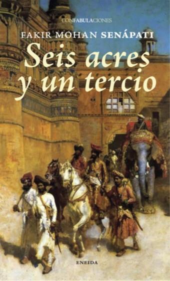 SEIS ACRES Y UN TERCIO | 9788415458142 | SENÁPATI, FAKIR | Galatea Llibres | Librería online de Reus, Tarragona | Comprar libros en catalán y castellano online
