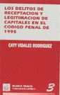 DELITOS DE RECAPTACION Y LEGITIMACION DE CAPITALES | 9788480024679 | VIDALES RODRIGUEZ, CATY | Galatea Llibres | Llibreria online de Reus, Tarragona | Comprar llibres en català i castellà online