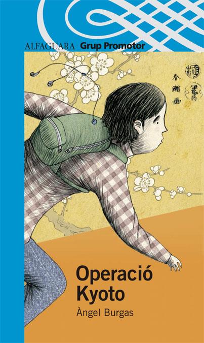 OPERACIO KYOTO | 9788479182441 | BURGAS, ANGEL (1965- ) | Galatea Llibres | Librería online de Reus, Tarragona | Comprar libros en catalán y castellano online