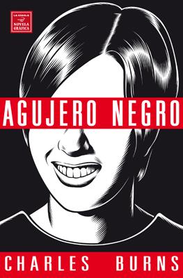 AGUJERO NEGRO | 9788478337101 | BURNS, CHARLES | Galatea Llibres | Librería online de Reus, Tarragona | Comprar libros en catalán y castellano online