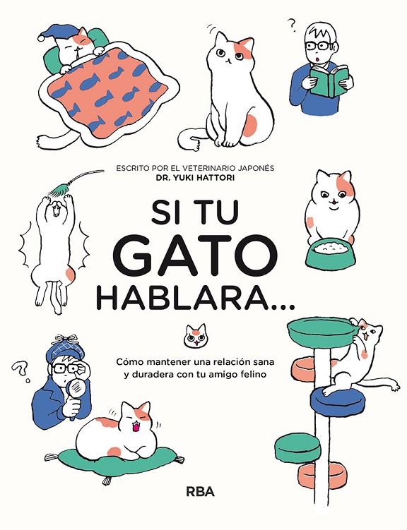 SI TU GATO HABLARA... | 9788491875529 | HATTORI, YUKI | Galatea Llibres | Librería online de Reus, Tarragona | Comprar libros en catalán y castellano online