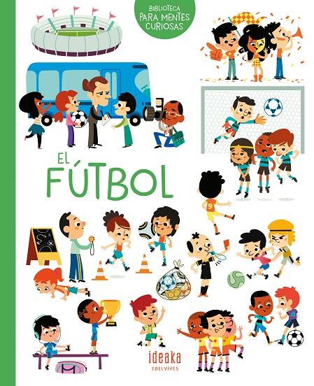 EL FÚTBOL | 9788414016657 | SARRAZIN, AURÉLIE | Galatea Llibres | Llibreria online de Reus, Tarragona | Comprar llibres en català i castellà online