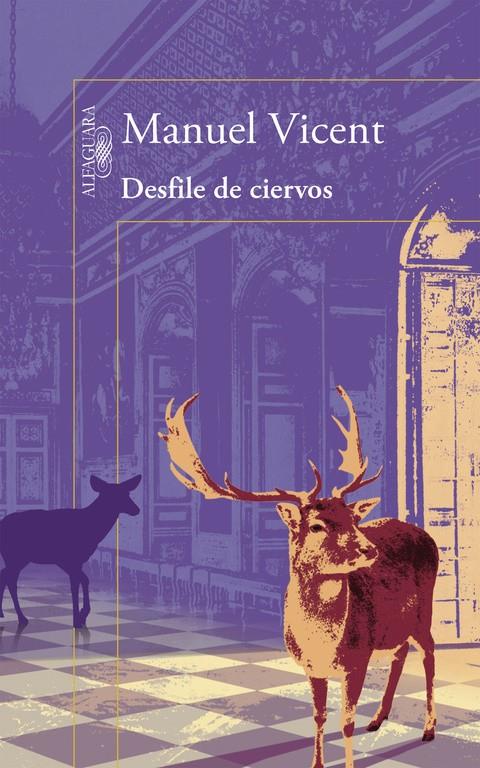 DESFILE DE CIERVOS | 9788420403212 | VICENT, MANUEL | Galatea Llibres | Librería online de Reus, Tarragona | Comprar libros en catalán y castellano online