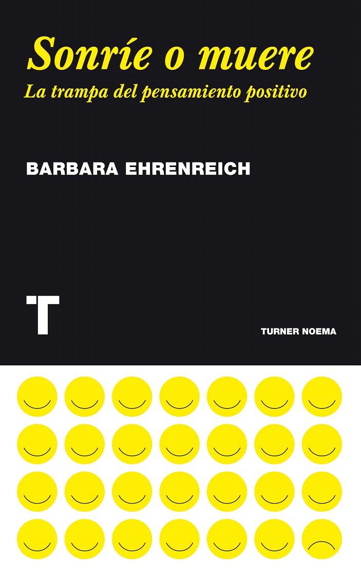 SONRIE O MUERE | 9788475069388 | EHRENREICH, BARBARA | Galatea Llibres | Librería online de Reus, Tarragona | Comprar libros en catalán y castellano online