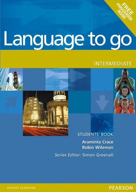 LANGUAGE TO GO INTEMEDIATE STUDENT'S BOOK | 9780582403987 | CRACE, ARAMINTA | Galatea Llibres | Llibreria online de Reus, Tarragona | Comprar llibres en català i castellà online