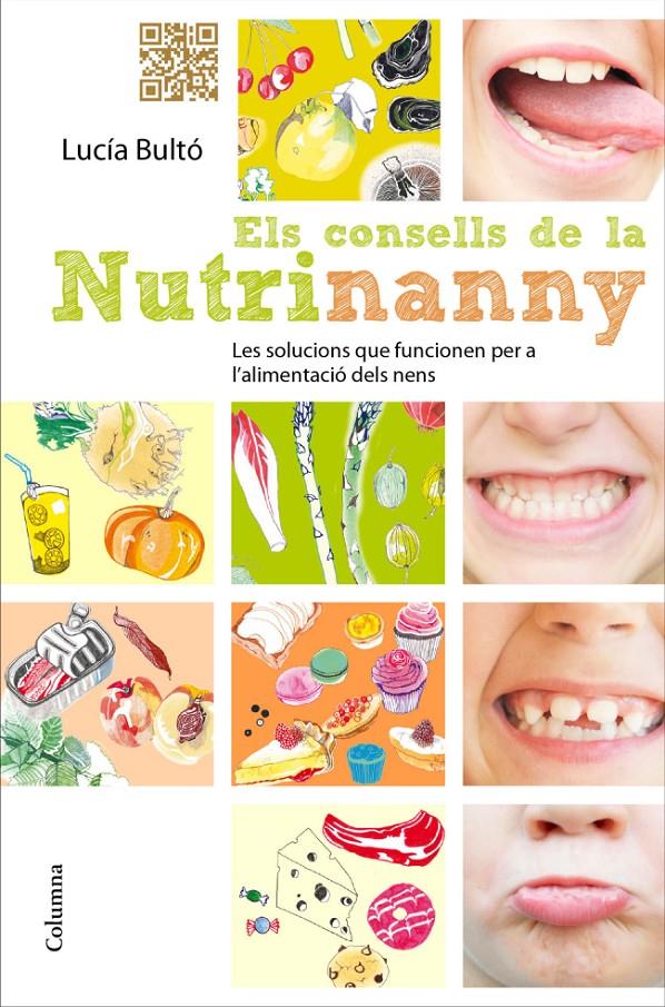 ELS CONSELLS DE LA NUTRINANNY | 9788466414661 | BULTÓ, LUCIA | Galatea Llibres | Llibreria online de Reus, Tarragona | Comprar llibres en català i castellà online