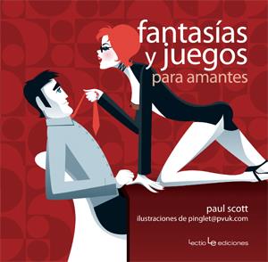 FANTASÍAS Y JUEGOS PARA AMANTES | 9788415088172 | SCOTT, PAUL | Galatea Llibres | Llibreria online de Reus, Tarragona | Comprar llibres en català i castellà online