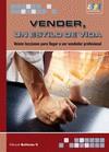 VENDER, UN ESTILO DE VIDA | 9788415457503 | QUIÑONES V., MANUEL | Galatea Llibres | Librería online de Reus, Tarragona | Comprar libros en catalán y castellano online