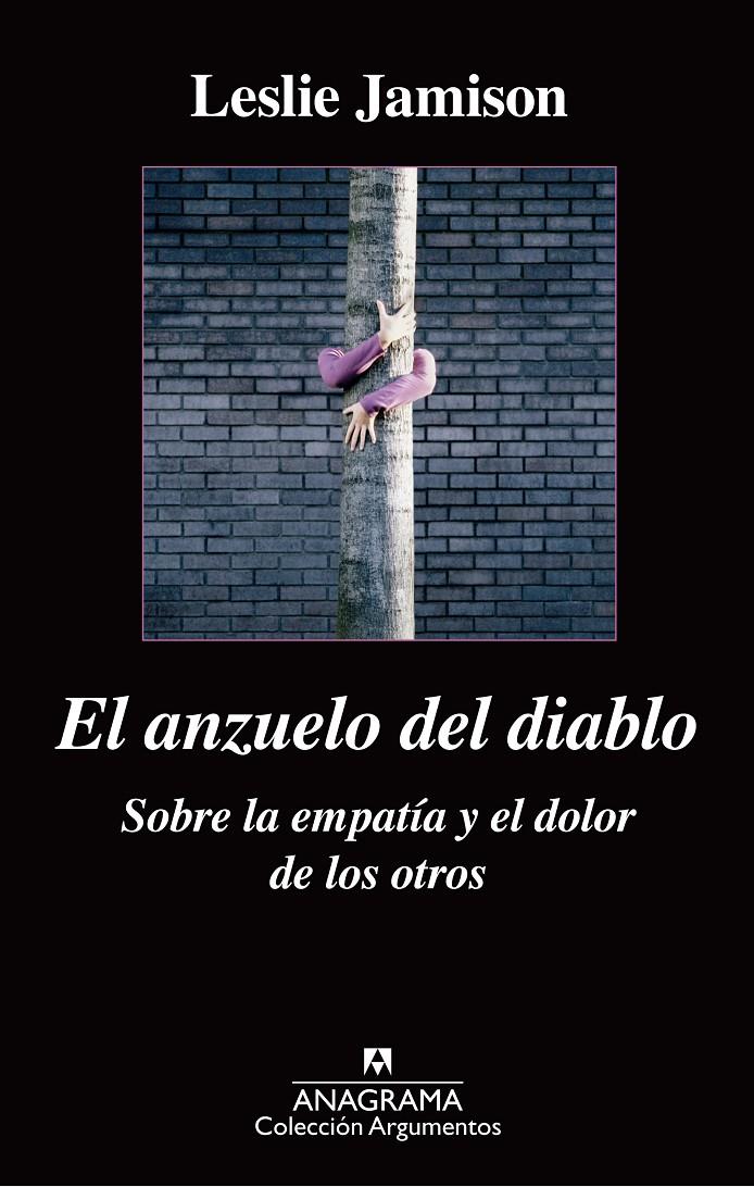 EL ANZUELO DEL DIABLO. SOBRE LA EMPATÍA Y EL DOLOR DE LOS OTROS | 9788433963864 | JAMISON, LESLIE | Galatea Llibres | Librería online de Reus, Tarragona | Comprar libros en catalán y castellano online