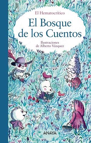 EL BOSQUE DE LOS CUENTOS | 9788469866672 | Galatea Llibres | Librería online de Reus, Tarragona | Comprar libros en catalán y castellano online