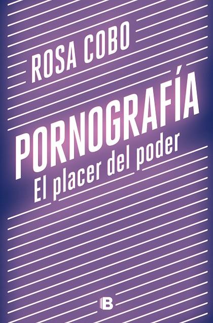 PORNOGRAFÍA. EL PLACER DEL PODER | 9788466667890 | COBO, ROSA | Galatea Llibres | Librería online de Reus, Tarragona | Comprar libros en catalán y castellano online
