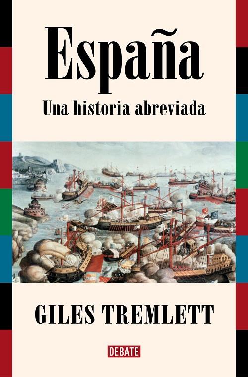 ESPAÑA. UNA HISTORIA ABREVIADA | 9788419642332 | TREMLETT, GILES | Galatea Llibres | Llibreria online de Reus, Tarragona | Comprar llibres en català i castellà online