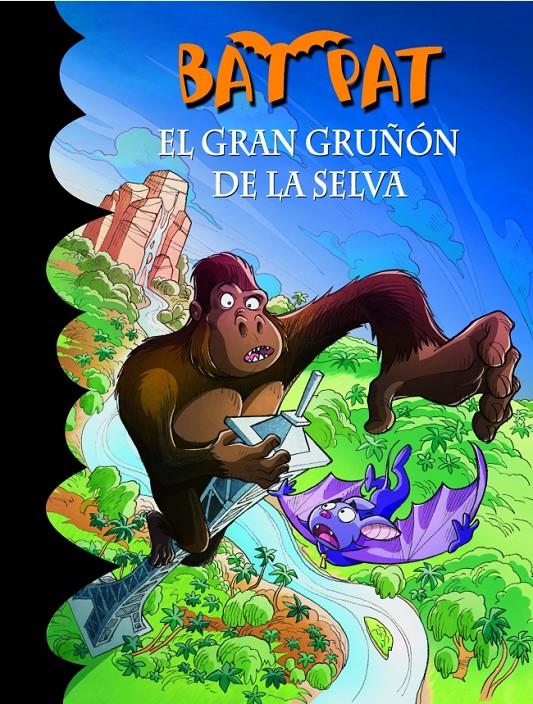 EL GRAN GRUÑÓN DE LA SELVA (BAT PAT, 22) | 9788484419723 | PAVANELLO, ROBERTO | Galatea Llibres | Llibreria online de Reus, Tarragona | Comprar llibres en català i castellà online