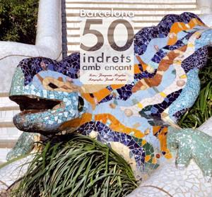 BARCELONA. 50 INDRETS AMB ENCANT | 9788415403616 | ROGLAN LLOP, JOAQUIM (TEXTOS) I JORDI LONGÁS MAYAYO (FOTOGRAFIES) | Galatea Llibres | Llibreria online de Reus, Tarragona | Comprar llibres en català i castellà online