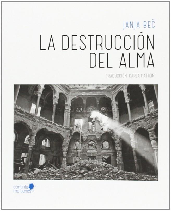 LA DESTRUCCIÓN DEL ALMA | 9788494126604 | BEC, JANJA | Galatea Llibres | Llibreria online de Reus, Tarragona | Comprar llibres en català i castellà online