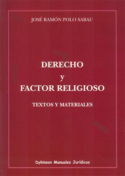 DERECHO Y FACTOR RELIGIOSO TEXTOS Y MATERIALES | 9788490311141 | POLO, JOSE RAMON | Galatea Llibres | Librería online de Reus, Tarragona | Comprar libros en catalán y castellano online