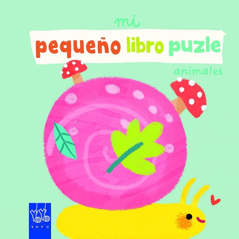 MI PEQUEÑO LIBRO PUZLE. ANIMALES | 9788408265283 | Galatea Llibres | Llibreria online de Reus, Tarragona | Comprar llibres en català i castellà online
