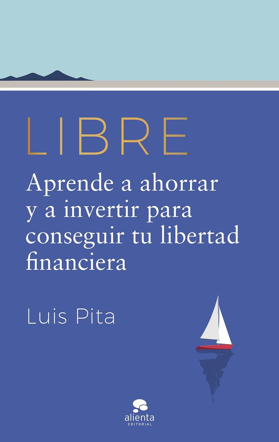 LIBRE | 9788413442587 | PITA, LUIS | Galatea Llibres | Llibreria online de Reus, Tarragona | Comprar llibres en català i castellà online