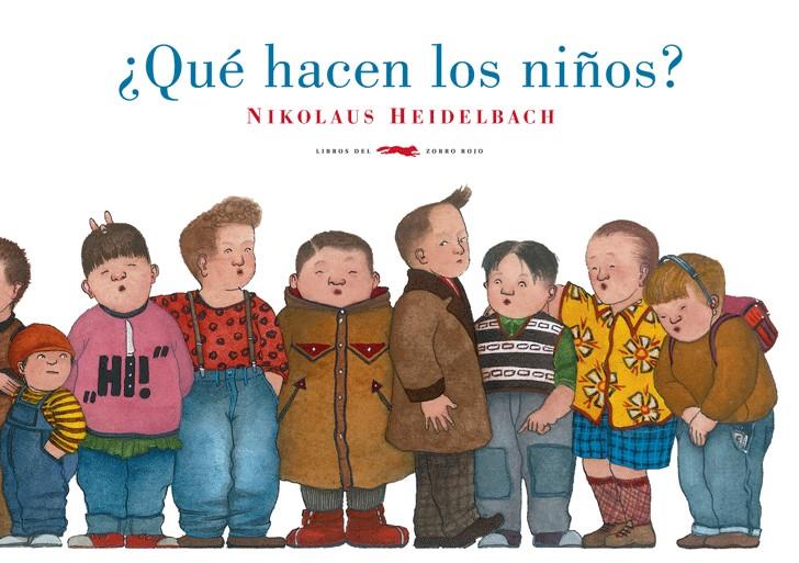 QUÉ HACEN LOS NIÑOS? | 9788492412907 | HEIDELBACH, NIKOLAUS | Galatea Llibres | Librería online de Reus, Tarragona | Comprar libros en catalán y castellano online